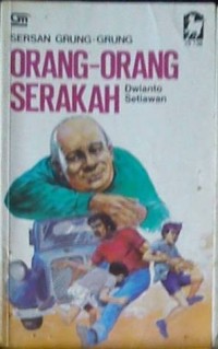 Image of Sersan Grung-grung: Orang-orang Serakah