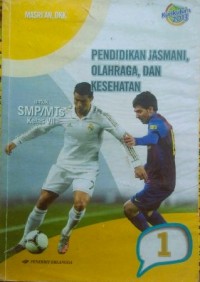 Image of Pendidikan Jasmani, Olahraga, & Kesehatan [Jilid 1]: untuk SMP/MTs Kls. VII [Kurtilas]