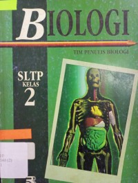 Image of Tim Penulis Biologi: Biologi SLTP Kls. II Cawu 1, 2, 3 [Kur. th. 1994]