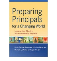 Image of Preparing Principals for a Changing World: Lessons from Effective School Leadership Programs
