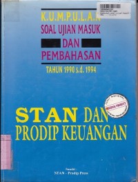 Image of Kumpulan Soal Ujian Masuk & Pembahasan th. 1990 - 1994 STAN & Prodip Keuangan