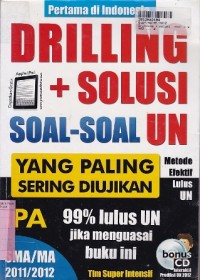Image of Drilling + Solusi Soal-soal UN yang paling sering Diujikan: untuk SMA/MA IPA th. 2011/2012