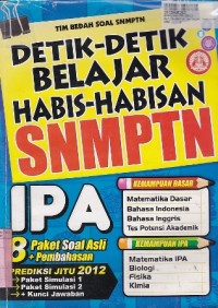 Image of Detik-detik Belajar Habis - Habisan SNMPTN IPA [8 Paket Soal Asli+pembahasan]