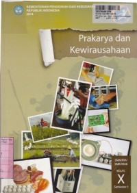 Image of Prakarya & Kewirausahaan [Jilid 10]: untuk SMA/MA/SMK/MAK Kls. X Sem. 1