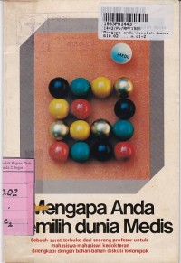 Image of Mengapa Anda Memilih Dunia Medis