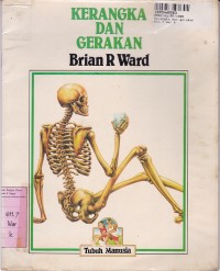 Image of Tubuh Manusia: Kerangka dan Gerakan