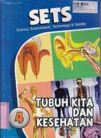 Image of SETS [Science, Environment, Technology & Society - Jilid 4]: Tubuh Kita dan Kesehatan