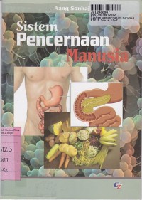 Image of Anatomi Tubuh Manusia: Sistem Pencernaan Manusia