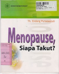 Image of Menopause: Siapa Takut ?