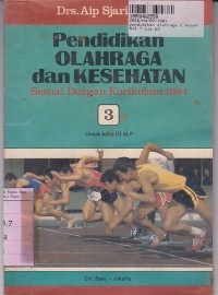 Image of Pendidikan Olahraga dan Kesehatan ( Sesuai Dengan Kurikulum 1984)