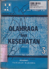 Image of Olah Raga dan Kesehatan: Untuk Kelas 3 SLP [ Jilid 3]