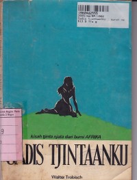 Image of Gadis Tjintaanku: Surat Menjurat Pribadi Antara Dua Orang Afrika Dengan Pendeta Mereka