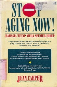 Image of Stop Aging Now: Rahasia Tetap Muda Seumur Hidup