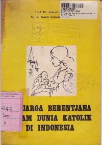 Image of Keluarga Berentjana Dalam Dunia Katolik di Indonesia