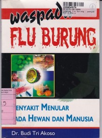 Image of Waspada Flu Burung: Penyakit Menular pada Hewan dan Manusia