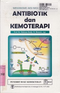 Image of Mekanisme Aksi Molekuler: Antibiotik dan Kemoterapi