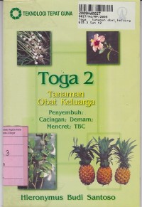 Image of Teknologi Tepat Guna: Toga [Vol. 2]= Tanaman Obat Keluarga