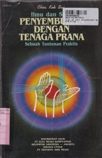 Image of Ilmu Dan Seni Penyembuhan Dengan Tenaga Prana