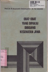 Image of Obat-obatan yang Dipakai di Bidang Kesehatan Jiwa