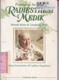 Image of Pengobatan Alternatif Radiesthesi Medik: Metode Romo H. Loogman