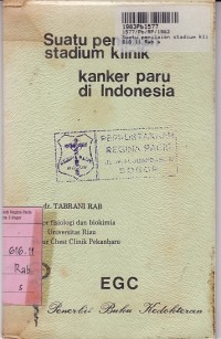 Image of Suatu Penilaian Stadium Klinik Kanker Paru di Indonesia