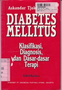 Image of Diabetes Mellitus: Klasifikasi, Diagnosis, dan Dasar-dasar Terapi