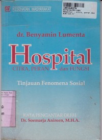 Image of Hospital: Citra, Peran dan Fungsi