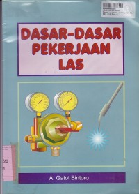 Image of Dasar-dasar Pekerjaan Las