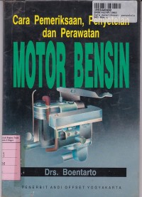 Image of Cara Pemeriksaan, Penyetelan & Perawatan: Motor Bensin