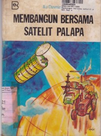 Image of Membangun Bersama Satelit Palapa