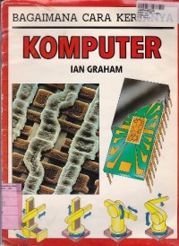 Image of Bagaimana Cara Kerjanya: Komputer