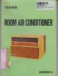 Image of Teknik: Room Air Conditioner [Alat Pengatur Udara]