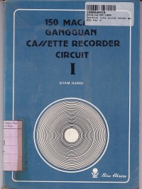 Image of Seratus Lima Puluh Macam Gangguan Casette Recorder Circuits [1]