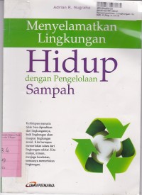 Image of Menyelamatkan Lingkungan Hidup dengan Pengelolaan Sampah