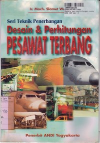 Image of Seri Teknik Penerbangan: Desain & Perhitungan Pesawat Terbang