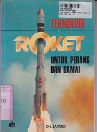 Image of Teknologi Roket untuk Perang dan Damai