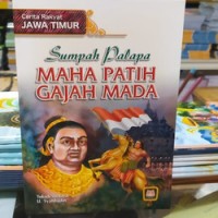 Image of Cerita Rakyat Jawa Timur: Sumpah Palapa Maha Patih Gajah Mada