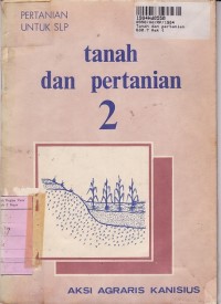 Image of Tanah dan Pertanian [2]: Pertanian untuk SLP