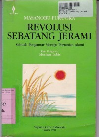Image of Revolusi Sebatang Jerami: Sebuah Pengantar Menuju Pertanian Alami