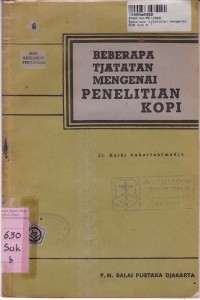 Image of Beberapa Tjtatatan Mengenai Penelitian Kopi 1945 - 1965