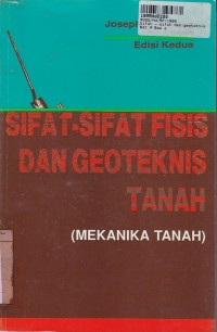 Image of Sifat-Sifat dan Geoteknis Tanah: Mekanika Tanah [2]