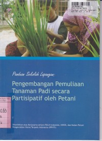 Image of Panduan Sekolah Lapangan: Pengembangan Pemuliaan Tanaman Padi