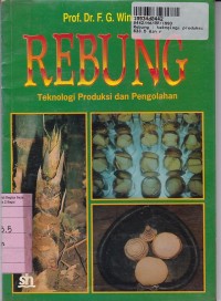 Image of Rebung: Teknologi, Produksi dan Pengolahan