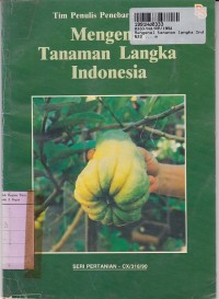 Image of Seri Pertanian: Mengenal Tananam Langka Indonesia