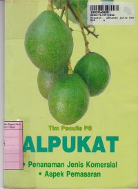 Image of Alpukat: Penanam Jenis Komersial, Aspek Pemasaran