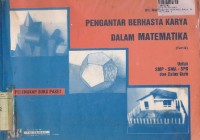 Image of Pengantar berhasta Karya dalam Matematika: untuk SMP-SMA-SPG & Para Calon Guru Matematka