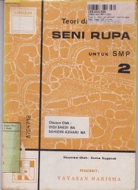 Image of Teori & Praktek Seni Rupa [Jilid 2]: untuk SMP Kls. II