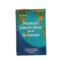 Image of Pengembangan SDM dalam Era Globalisasi: Visi, Misi, & Program Aksi Pendidikan dan Pelatihan Menuju 2020