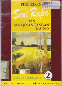 Image of Pendidikan Seni Rupa & Kerajinan Tangan [Jilid 2]: untuk SLTP Kls. II Kur. th. 1994