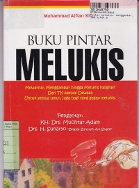 Image of Pintar Melukis: Mewarnai, Menggambar hingga Melukis Kaligrafi dari TK sampai Dewasa...
